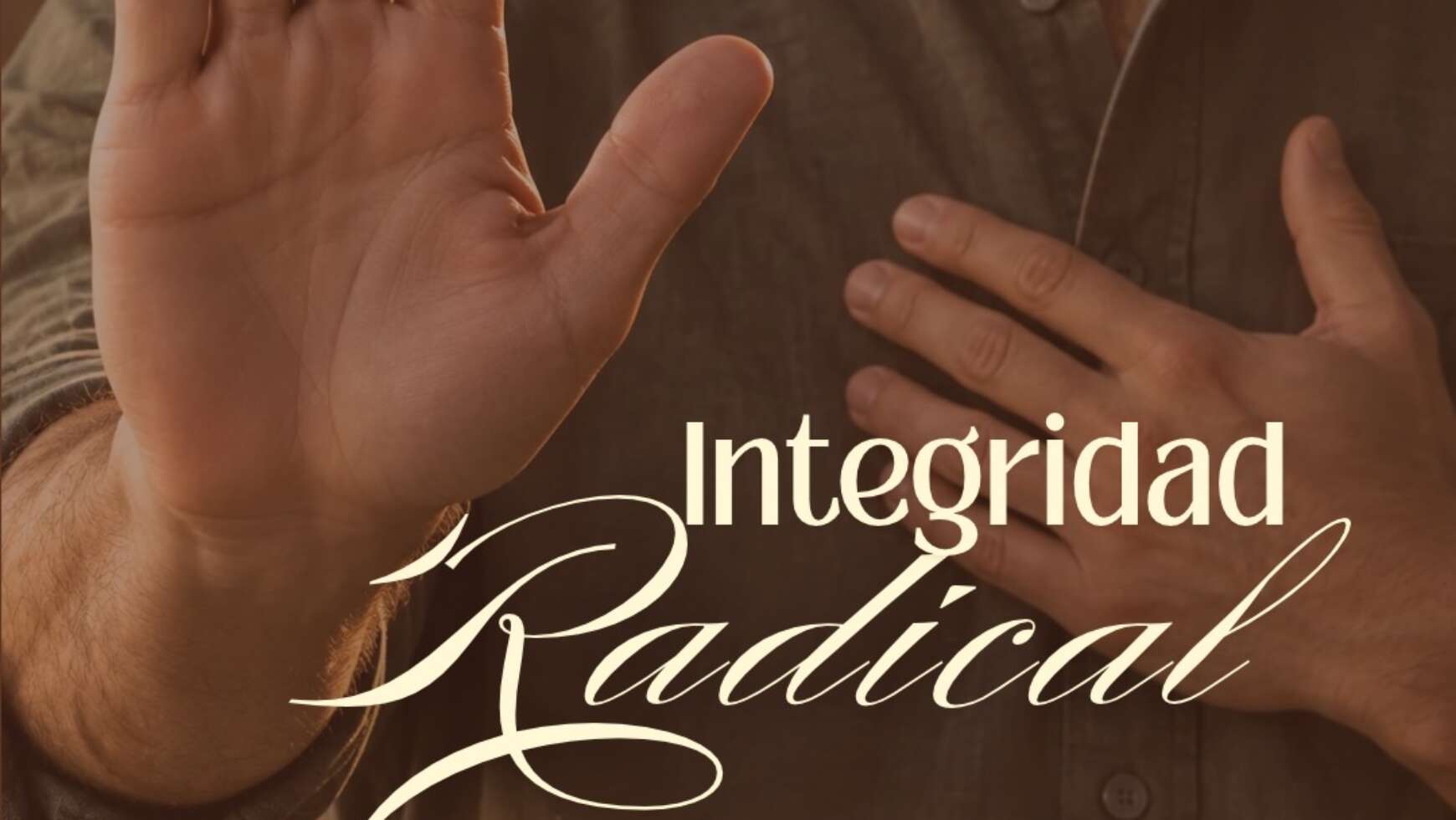 INTEGRIDAD RADICAL